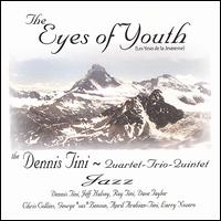 Eyes of Youth von Dennis Tini