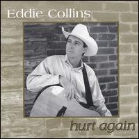 Hurt Again von Eddie Collins