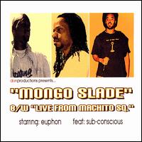 Mongo Slade von Euphon