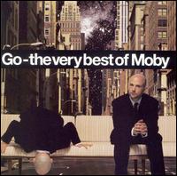 Go: The Very Best of Moby von Moby