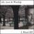 Life, Love & Worship von J. Brian Hill