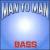 Man to Man Bass von JQ