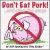 Don't Eat Pork von Jeff Janning