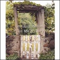 Tell Me a Story von Johann Helton