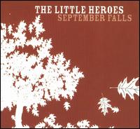 September Falls von The Little Heroes