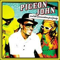 Pigeon John...and the Summertime Pool Party von Pigeon John