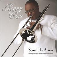 Sound the Alarm von Kenny Carr