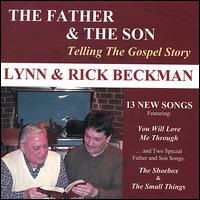 Father and the Son: Telling the Gospel Story von Lynn Beckman