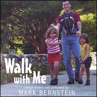 Walk With Me von Mark Bernstein