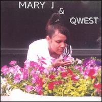 Mary J & Qwest von Mary J