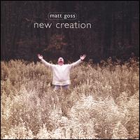 New Creation von Matt Goss