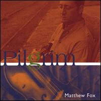 Pilgrim von Matthew Fox