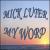 My Word` von Mick Luter