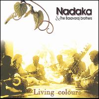 Living Colours von Nadaka