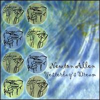 Yesterday's Dream von Newton Allen