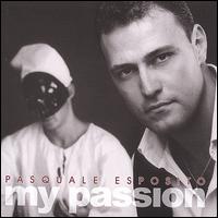 My Passion von Pasquale Esposito