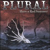 Have a Rad Summer von Plural