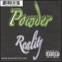 Reality von Powder