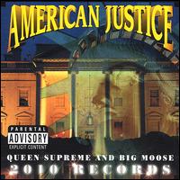 American Justice von Queen Supreme