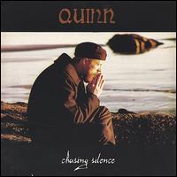 Chasing Silence von Quinn