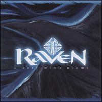 Soft Wind Blows von Raven