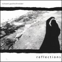 Reflections von Richard Gsottschneider