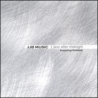 JJB Music Jazz After Midnight von Ronnie