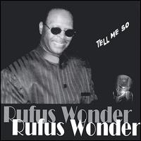Tell Me So von Rufus Wonder