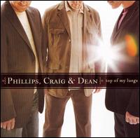 Top of My Lungs von Phillips, Craig & Dean