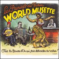 World Musette von Les Primitifs du Futur