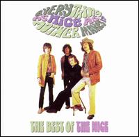 Everything as Nice as Mother Makes It/The Best of the Nice von The Nice