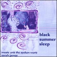 Black Summer Sleep von Sarah James