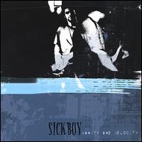 Vanity & Velocity von Sickboy