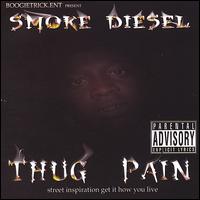 Thug Pain von Smoke Diesel