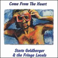 Come from the Heart von Steve Goldberger