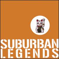 Suburban Legends von Suburban Legends