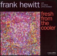Fresh from the Cooler von Frank Hewitt