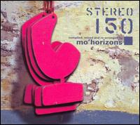 Stereo 150 von Mo' Horizons