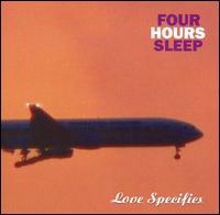 Love Specifics von Four Hours Sleep