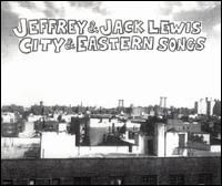 City & Eastern Songs von Jeffrey Lewis