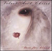 Lust for Blood von Velvet Acid Christ