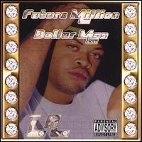 Future Million Dollar Man von T.A.