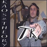 Kaos Theory EP von TK