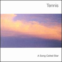 Song Called Star von Tennis