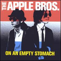 On an Empty Stomach von The Apple Bros.