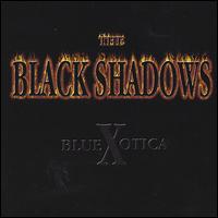 Bluexotica von The Black Shadows