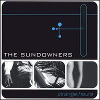 Strange Hours von The Sundowners