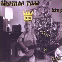 King for a Day von Thomas Rose