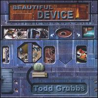 Beautiful Device von Todd Grubbs