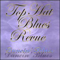Dancin' Blues von Top Hat Blues Revue